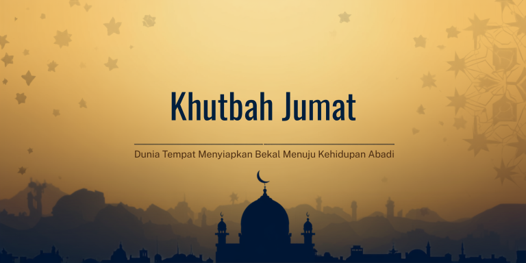 Dunia Tempat Menyiapkan Bekal Menuju Kehidupan Abadi