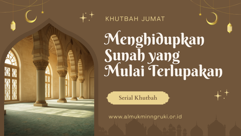 Menghidupkan Sunah yang Mulai Terlupakan